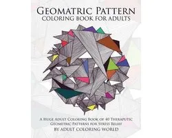Pattern Coloring Books- Geometric Pattern Coloring Book for Adults