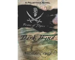 Pirates of Tropica: Dark Wind