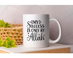 Mug Mon succès n'appartient qu'à Allah - Ramadan - Gift - Cadeau - RamadanMubarak - RamadanKareem - Jeûne - Suhoor - Iftar - Musulman - Islam