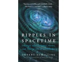 Ripples in Spacetime – Einstein, Gravitational Waves, and the Future of Astronomy, With a New Afterword