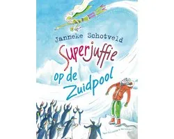 Superjuffie 7 - Superjuffie op de Zuidpool