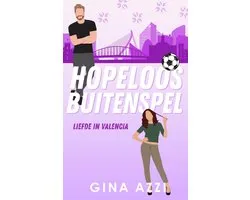 Liefde in Valencia 3 - Hopeloos Buitenspel