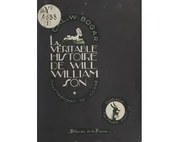 La véritable histoire de Will Williamson