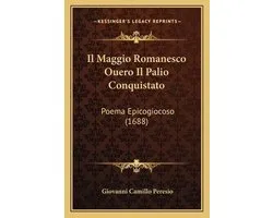 Il Maggio Romanesco Ouero Il Palio Conquistato