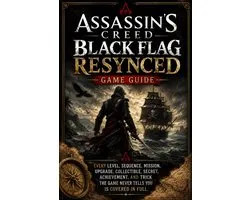 Assassin's Creed Black Flag Resynced Game Guide