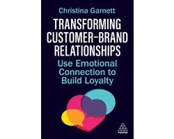Transforming Customer–Brand Relationships