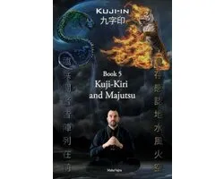 Kuji-In- Kuji-Kiri and Majutsu