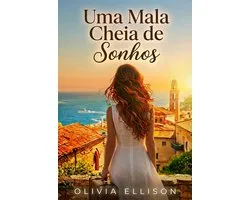 Encantos da Toscana 1 - Uma mala cheia de sonhos
