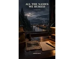 All The Names We Buried