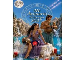 Acquario Oroscopo 2027