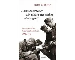 "Liebste Schwester, wir müssen hier sterben oder siegen."