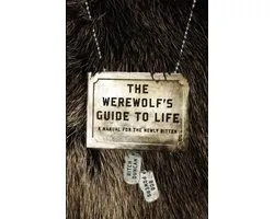 The Werewolf's Guide to Life