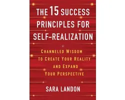 The 15 Success Principles for Self-Realization