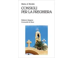 Preghiera e vita - Consigli per la preghiera