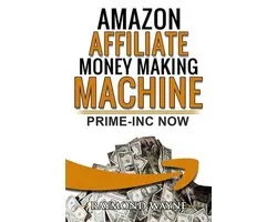 Amazon Affiliate Money Making Machine