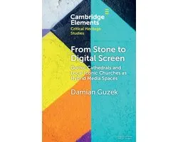 Elements in Critical Heritage Studies- From Stone to Digital Screen