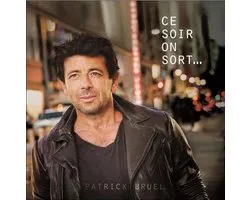 Ce Soir On Sort...