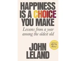 Happiness Is a Choice You Make