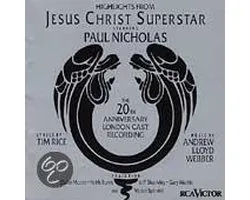 Jesus Christ Superstar [Highlights: the 20th Anniversary London Cast/RCA]