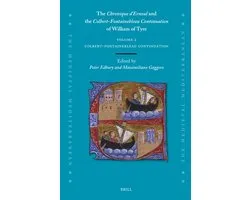 The Medieval Mediterranean135/2-The Chronique d’Ernoul and the Colbert-Fontainebleau Continuation of William of Tyre (Volume 2)
