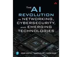The AI Revolution in Networking, Cybersecurity, and Emerging Technologies