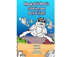 Hawksbill Hero and the Parrotfish Reef- Hawksbill Hero's Coloring and Activities!