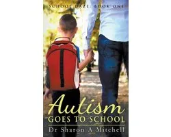 School Daze- Autism Goes to School