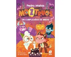 Moztruos 6 - Moztruos 6: Un cumpleaños de miedo