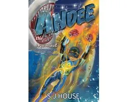 All Great Things Start with Small Beginnings 2 - Andee the Aquanaut™ All Great Things Start With Small Beginnings Series Book 2