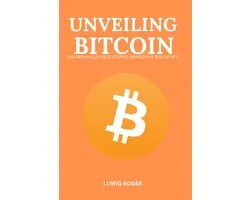 Unveiling Bitcoin