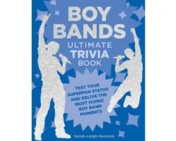 Ultimate Trivia- Boy Bands Ultimate Trivia Book