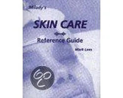 Milady's Skin Care Reference Guide