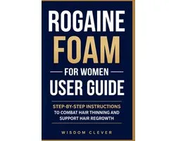 Rogaine Foam for Women User Guide