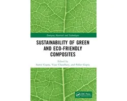 Emerging Materials and Technologies- Sustainability of Green and Eco-friendly Composites