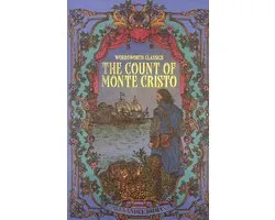 Wordsworth Classics - The Count of Monte Cristo