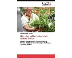 Recetario Herbolario de Mama Tona