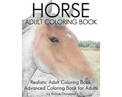 Realistic Animals Coloring Book- Horse Adult Coloring Book
