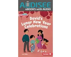 Let's Celebrate Holidays (Pull Ahead Readers — Fiction) - David's Lunar New Year Celebrations