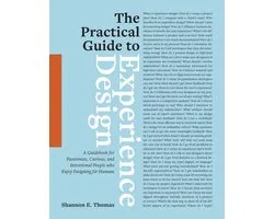 The Practical Guide to Experience Design
