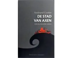 De stad van axen