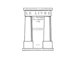 Le Livre. Sa technique, son architecture