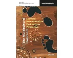 Nota bene – Bilingualism and Intercultural Dialog-The Multicultural Classroom: Learning from Australian First Nations Perspectives