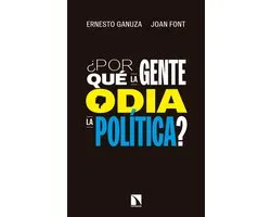 ¿Por qué la gente odia la política?