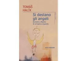 Grani di senape - Si destano gli angeli
