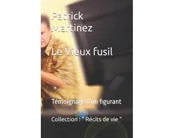 " Le Vieux Fusil " - Tï¿½moignage d'un figurant