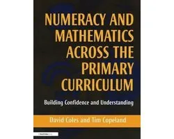 Numeracy and Mathematics Across the Primary Curriculum