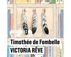 Victoria rêve