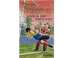 Koen Kampioen - Helpt de club & Komt in actie
