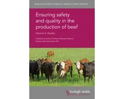 Burleigh Dodds Series in Agricultural Science 12 - Ensuring safety and quality in the production of beef Volume 2