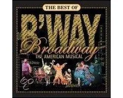 The Best of Broadway: The American Musical